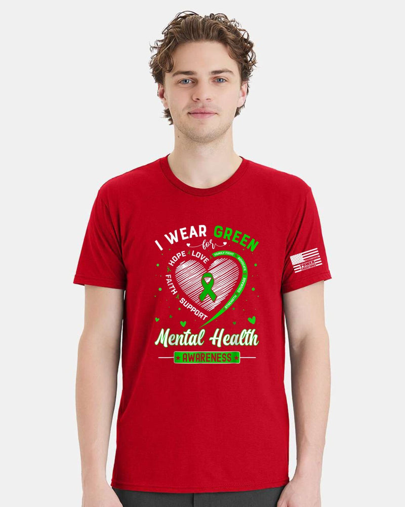 Mental Health Awareness Tshirt & FREE DECAL I Wear Green for Hope Love Strength