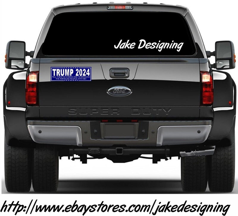 Trump 2024 Bumper Sticker "Bringing them American People with me" Various Sizes