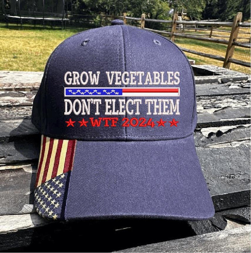 Trump 2024 Hat - Grow Vegetables don't elect them USA300 Adj. Embroidered Hat