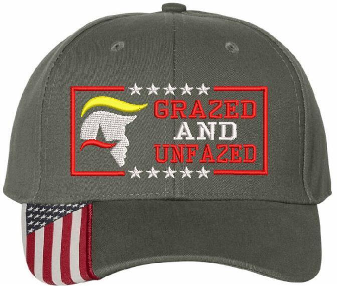 Trump Grazed Not Fazed Embroidered Hat - Bulletproof Trump 2024 hat MAGA