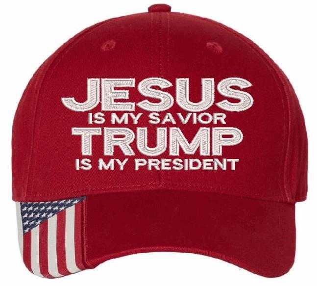 Jesus is my savior Trump is my President Hat - USA300 Flag Brim or Flex Fit MAGA