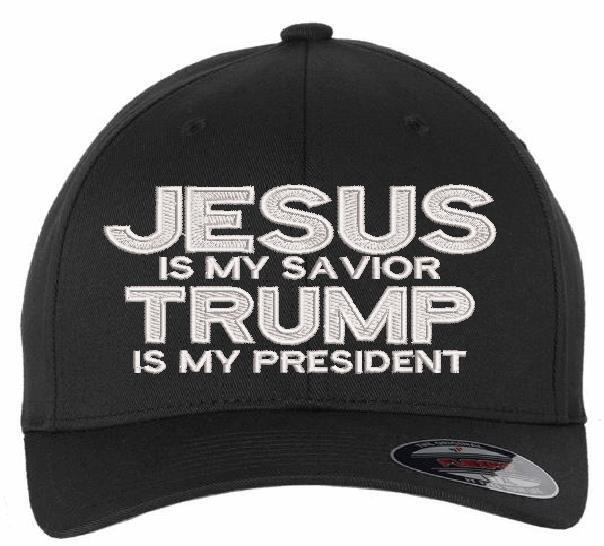 Jesus is my savior Trump is my President Hat - USA300 Flag Brim or Flex Fit MAGA