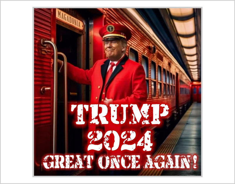 Donald Trump Trump Train Sticker or Magnet Trump 2024 MAGA Trump Train MAGA 2024