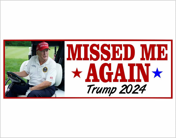 TMP Missed Me Again Bumper Sticker TMP Vance 2024 Bulletproof