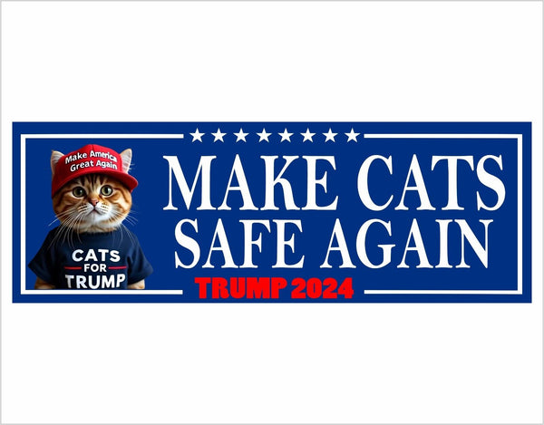 Make CATS Safe Again Bumper Sticker TMP Vance 2024 MAGA Save America