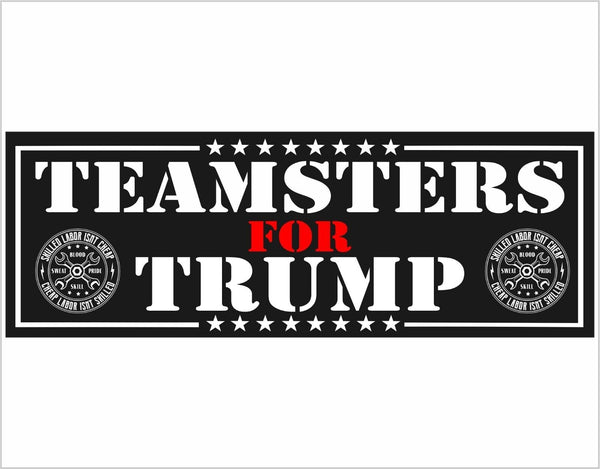 Teamsters for Donald Trump Bumper Sticker or Magnet UAW Teamsters Endorse Trump