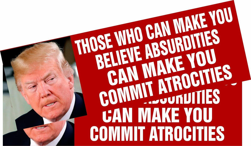 ANTI TRUMP Bumper Sticker or Magnet Pair of "COMMIT ABSURDITIES" Decal or Magnet