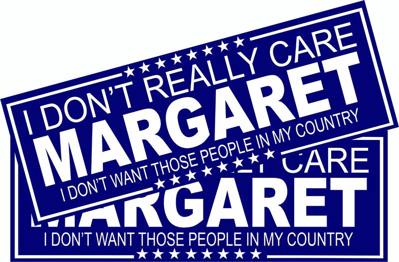 JD Vance I don't really care Margaret Bumper Sticker or Magnet Pair JD Vance