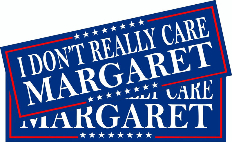 JD Vance I don't really care Margaret Stars MAGA Bumper Sticker or Magnet Pair