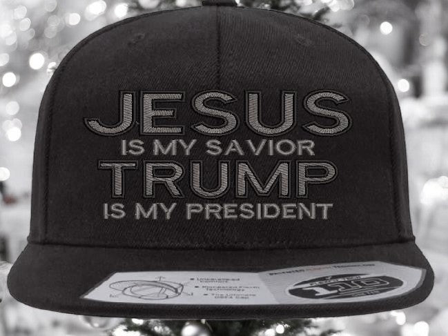 Jesus is my savior Trump is my President Adjustable 110F Flex Embroidered Black Flat Bill Bal Cap.