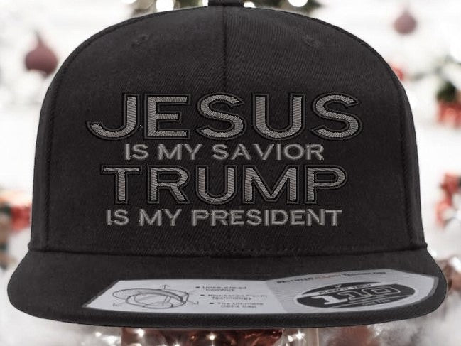 Jesus is my savior Trump is my President Adjustable 110F Flex Embroidered Black Flat Bill Bal Cap.