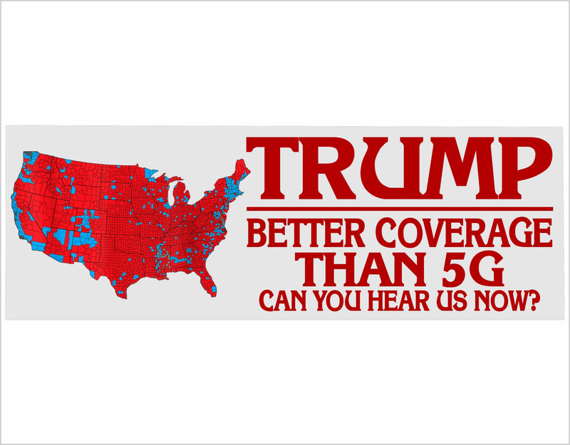 Trump Better Coverage than Verizn Bumper Sticker or Auto Mag. Trump 2024 Trump Merchandise Trump Sticker