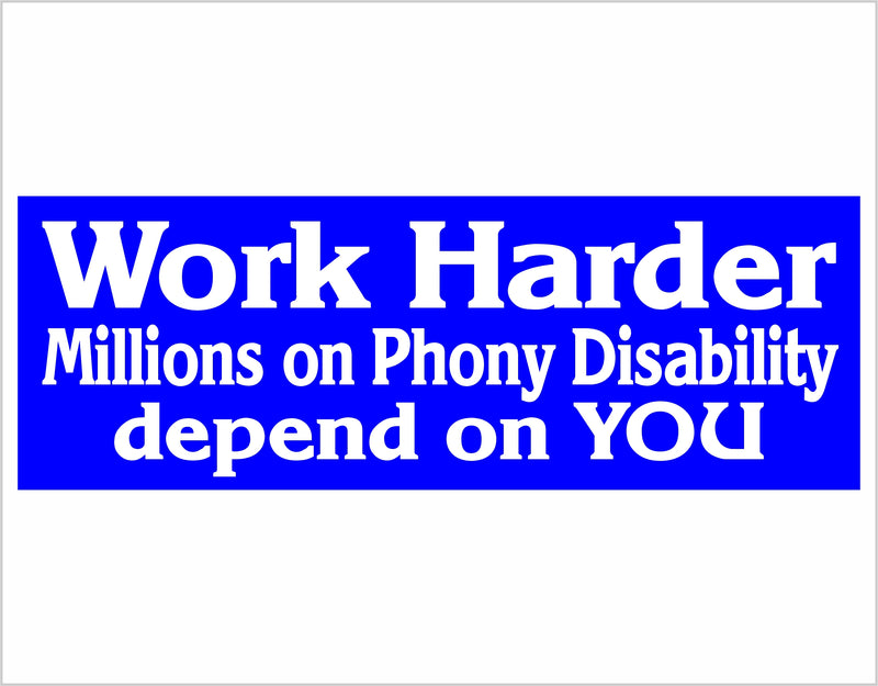 Work Harder Disability Bumper Sticker