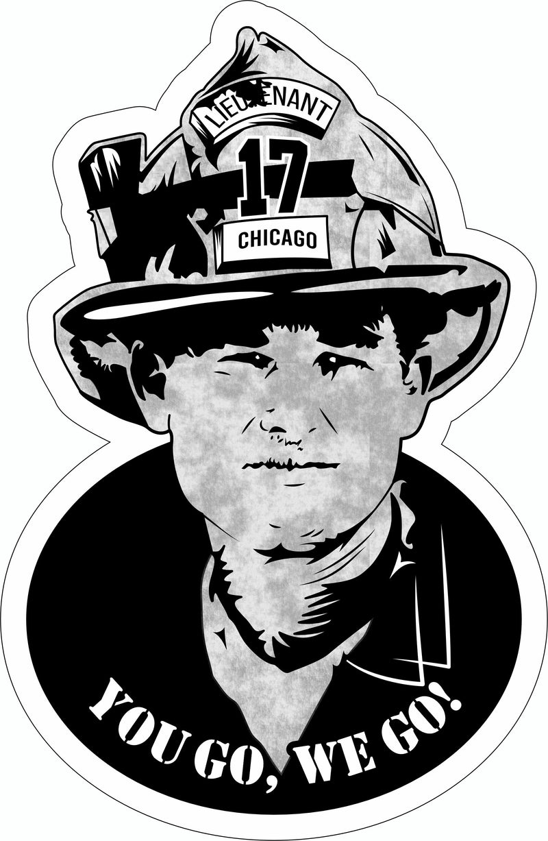 Firefighter Sticker Decal - You Go We Go Backdraft Steven