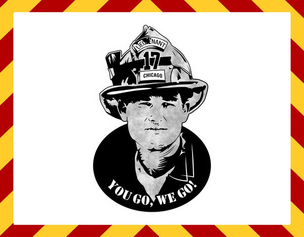 Firefighter Sticker Decal - You Go We Go Backdraft Steven