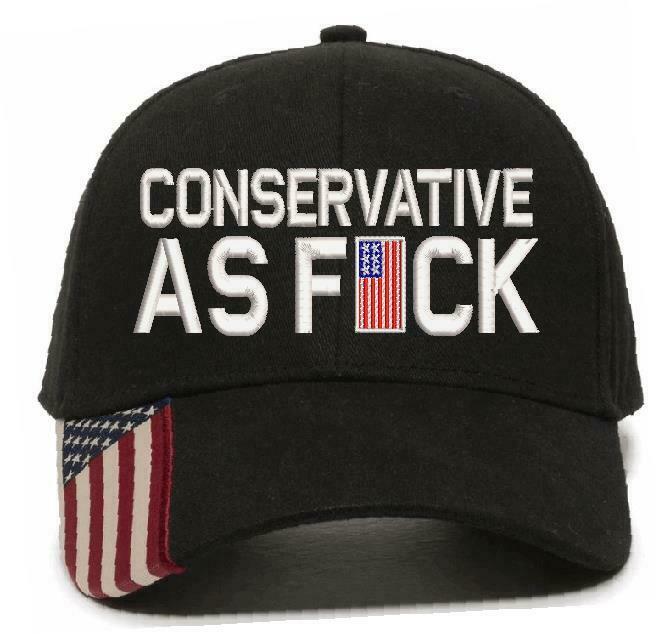 Conservative as Fu*k Embroidered Hat Trump Hat Various Hat Choices