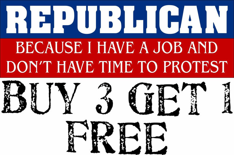 Trump Bumper Sticker-Republican don't have time to protest 9"x3" Bumper Sticker