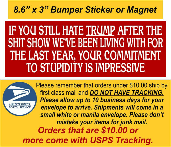 Commitment to Stupidity 8.6" x 3" Trump 2024 MAGA Bumper Sticker