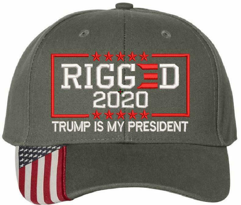 Rigged Election Still my President Trump Embroidered Hat USA300 Hat w/ Flag Brim