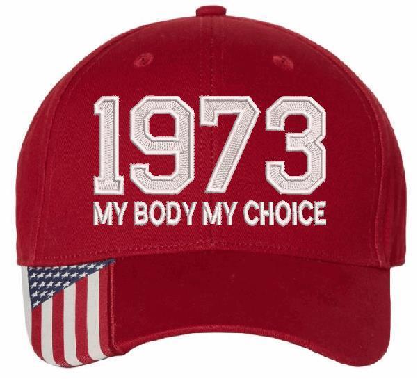 Pro Choice 1973 Hat (Embroidered USA300 Hat) Women's Rights Feminism Roe v Wade