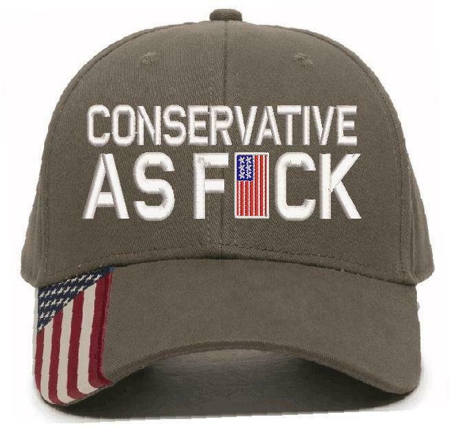 Conservative as Fu*k Embroidered Hat Trump Hat Various Hat Choices