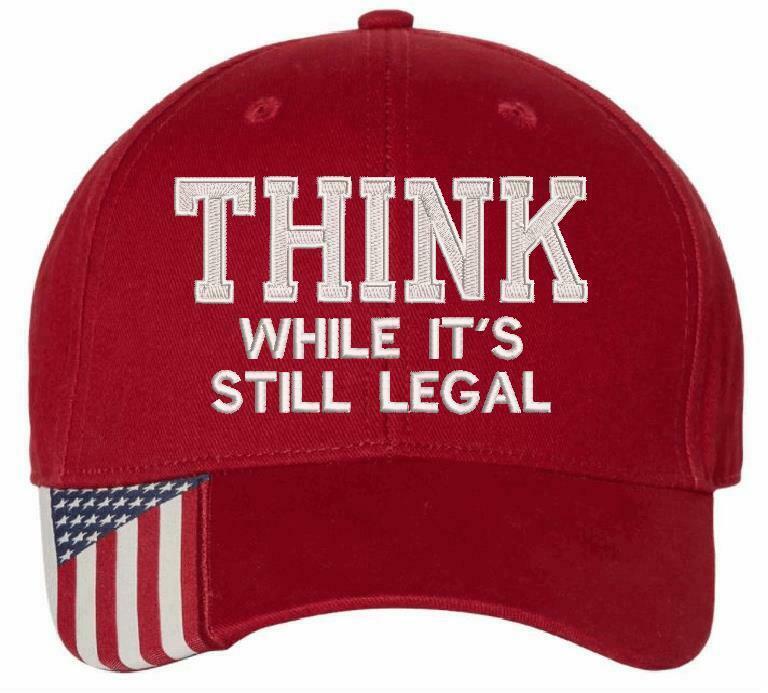 Think While It's still legal embroidered hat -USA300 Adjustable hat w/ flag brim