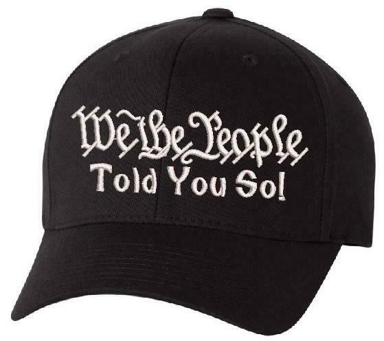 We The People TOLD YOU SO Embroidered 6277 Flex Fit Hat Various Sizes