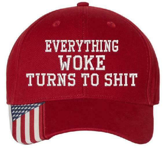 Everything Woke Turns Turns to sh*t Embroidered USA300 Adjustable Hat