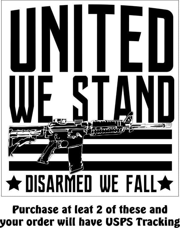 United we stand DISARMED we fall Window Sticker 6" x 5.5" window/Bumper Sticker