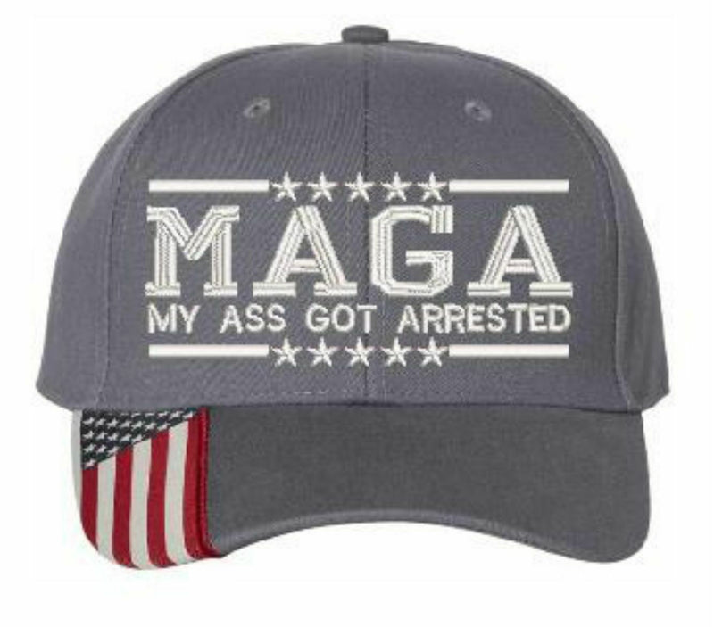 MAGA My Ass Got ARRESTED Embroidered Hat