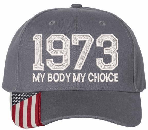 Pro Choice 1973 Hat (Embroidered USA300 Hat) Women's Rights Feminism Roe v Wade