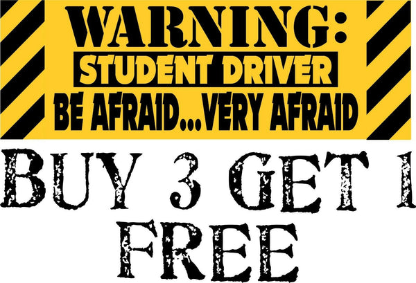 Student Driver Bumper Sticker - Be Afraid Very Afraid Bumper Sticker 8.8" x 3"