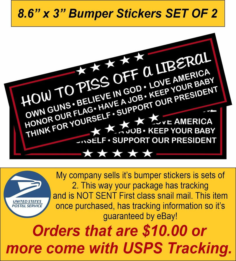 How to Piss off a liberal bumper sticker Political Sticker 8.6"x3" Set of 2