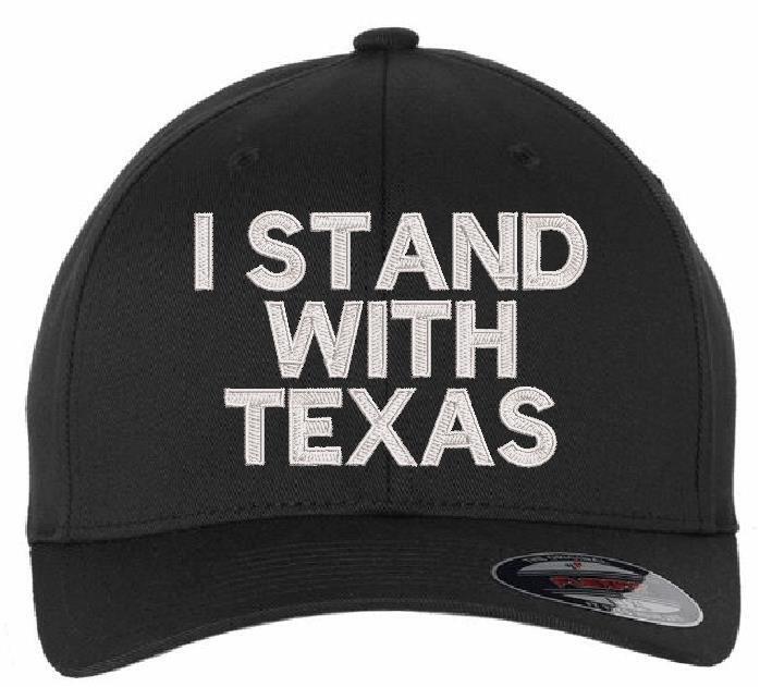 Stand with Texas Embroidered Adjustable/Flex Fit Hat USA300 or Flex Fit