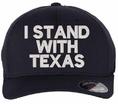 Stand with Texas Embroidered Adjustable/Flex Fit Hat USA300 or Flex Fit