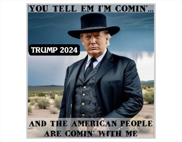 MAGA President Tell them I'm Coming Window Sticker MAGA